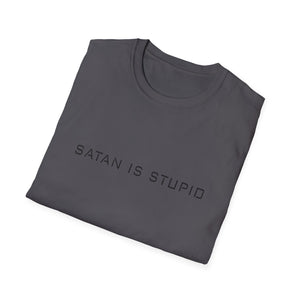 Satan is Stupid