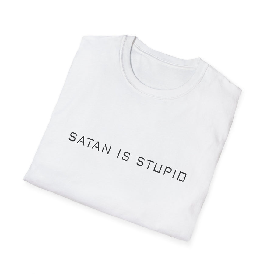 Satan is Stupid